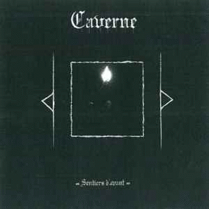 Caverne : Sentiers d'Avant